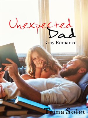 cover image of Unexpected Dad (Gay Romance)